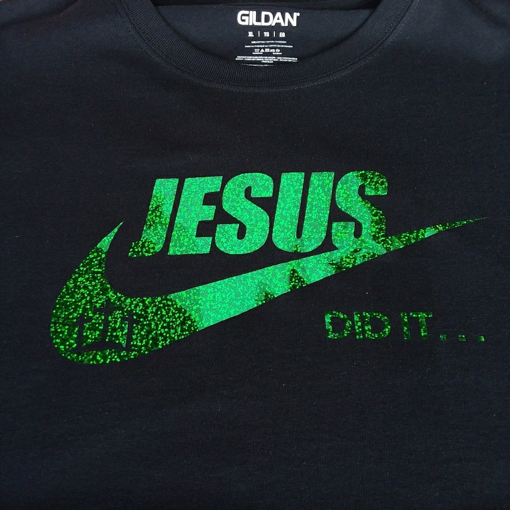 Jesus Did It Custom T Shirt Faith Based Shirt